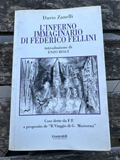 Dario Zanelli - L'inferno immaginario di Federico Fellini - 1995 Guaraldi 1 Ed.