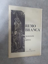 REMO BRANCA XILOGRAFIE E DIPINTI XV TAVOLE LINARI- 1932- STAMPATO 1979