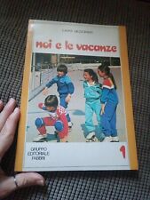 Libro lettura scuola elementare NOI E LE VACANZE fabbri 1983 CANDY CANDY