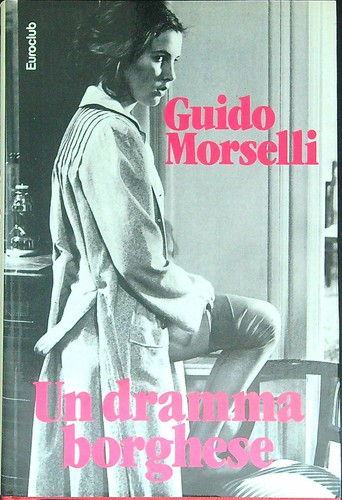 Dramma borghese morselli - borghese,
