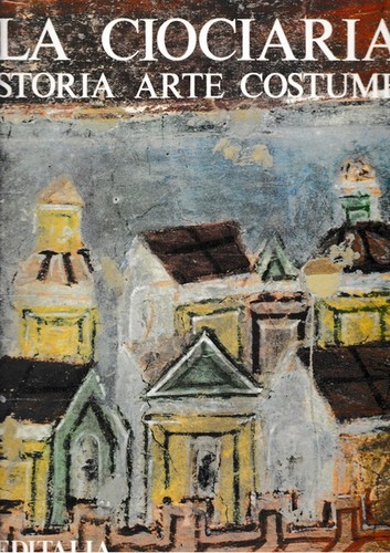 Ciociaria storia arte - storia,,