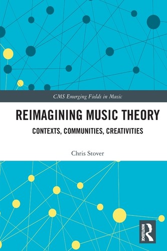 Reimagining music theory - reimagining,