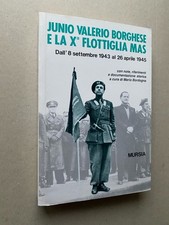 Junio Valerio Borghese e la X^