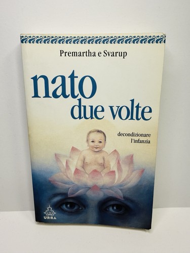 Nato due volte - , decondizionare