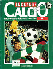 IL GRANDE CALCIO ENCICLOPEDIA DEL CALCIO MONDIALE FASCICOLO N.1-FABBRI EDITORI-