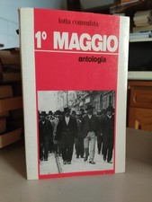 1 maggio antologia lotta