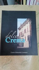 G. Zucchelli, A. Brusaferri, L. Guerini, dolce Crema (CREMONA)