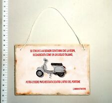 insegna targa vespa moto scooter piaggio parcheggio condominio atrio scherzo fun