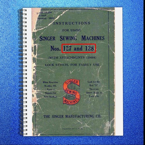 Singer 127 128 sewing machine - singer,