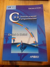 C++ TECNICHE AVANZATE DI PROGRAMMAZIONE di DEITEL & DEITEL ed APOGEO