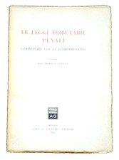 D' ANIELLO " Le Leggi Tributarie Penali " 1°Ediz. Diritto Penale Tributario