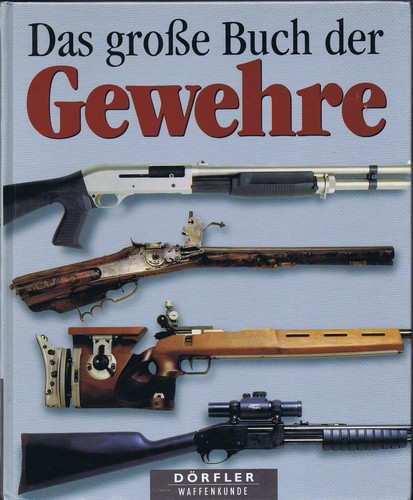 Das große buch der gewehre - große,