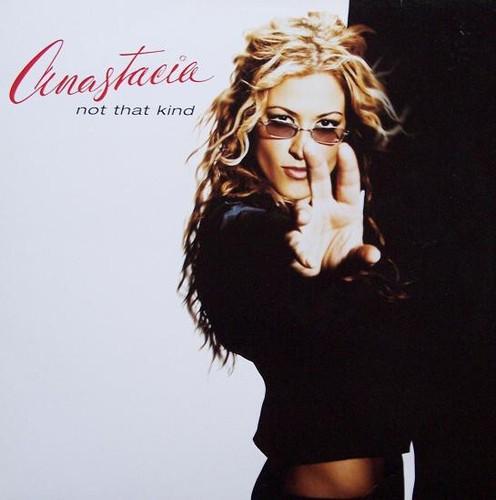 Anastacia not that kind - anastacia,