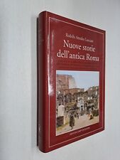 NUOVE STORIE DELL'ANTICA ROMA - RODOLFO AMEDEO LANCIANI - NEWTON - 2006