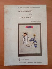 Immaginiamo un tema sacro Luciano Schifano, Vallecchi, Assisi San Francesco 1982