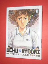 UCHU KYODAI- fratelli nello