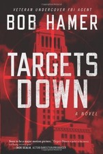 Targets Down, Hamer, Bob