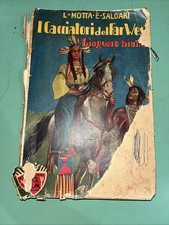 I CACCIATORI DEL FAR WEST. GIAGUARO BIANCO - Motta - Salgari - 1939