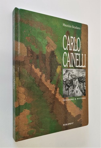 Carlo cainelli incisore - incisore, e