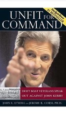 Unfit For Command: Swift Boat