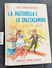 libro LA PASTORELLA E LO SPAZZACAMINO E ALTRE FIABE ANDERSEN FABBRI 1° ED, 1955