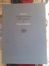 JORGE LUIS BORGES - Finzioni - (Einaudi /Scrittori tradotti da scrittori, )d2.