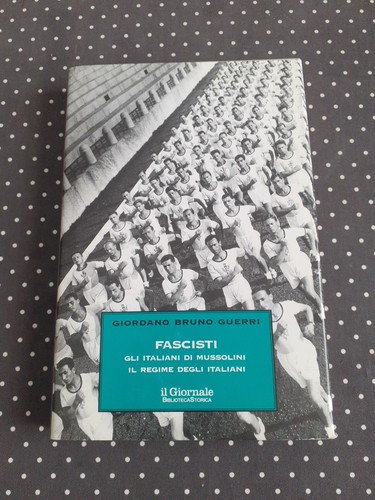 Giordano bruno guerri - giordano, fascisti