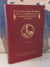 Annali della Vasca Nazionale per le esperienze di architettura navale Roma I