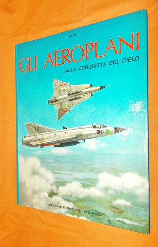 Gli aeroplani alla conquista - gli,