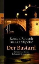 Der Bastard: Kommissar Kilian