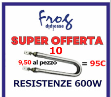 STOCK 10 Resistenze Resistenza 600W Ricambio Originale Macchina Caffè FROG PROMO