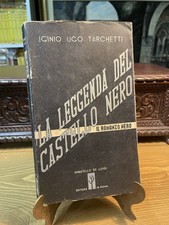 ugo tarchetti la leggenda del castello nero de luigi Il romanzo nero 1944 horror