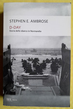 D-DAY STORIA DELLO SBARCO IN
