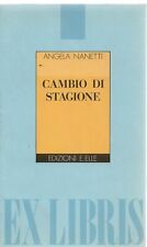 CAMBIO DI STAGIONE - ANGELA NANETTI