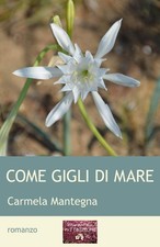 Libri Carmela Mantegna - Come