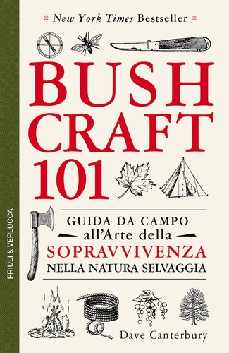 Bushcraft 101 guida - bushcraft, da