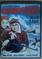 Inferno sotto zero 1954 DVD Fuori Catalogo Alan Ladd Mark Robson Avventura 