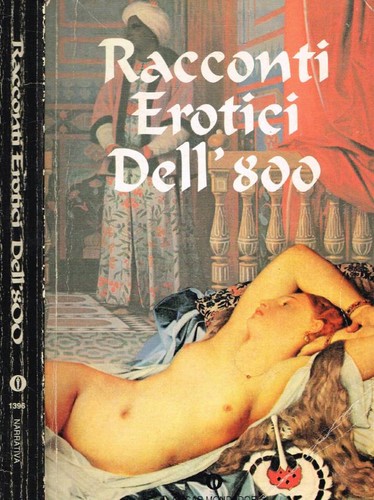 Racconti erotici dell - '800.,
