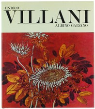 ENRICO VILLANI. - Galvano Albino. - Bolaffi Editore, - 1971