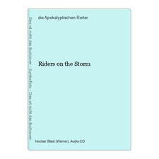 Riders on the Storm Apokalyptischen Reiter, die: