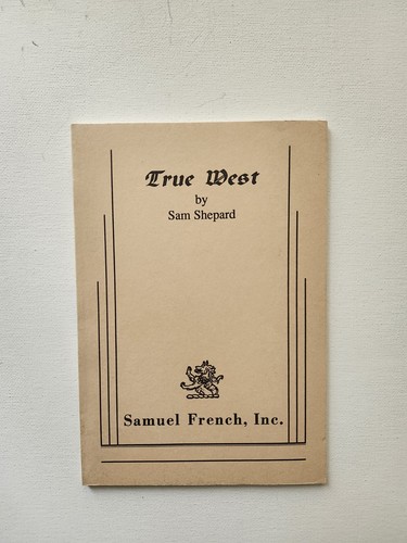 True west sam shepard - by,