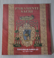 Paramenti Sacri Tessuti serici del duomo di Ales dal 600 al 900