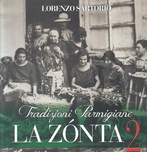 Tradizioni parmigiane zonta - la,