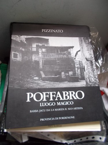 Libro friuli carnia - carnia, poffabro