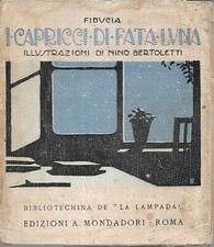 Fiducia I CAPRICCI DI FATA LUNA Bibliotechina de La Lampada Mondadori s.d.
