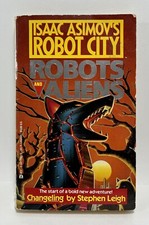 ROBOT CITY: ROBOTS and ALIENS