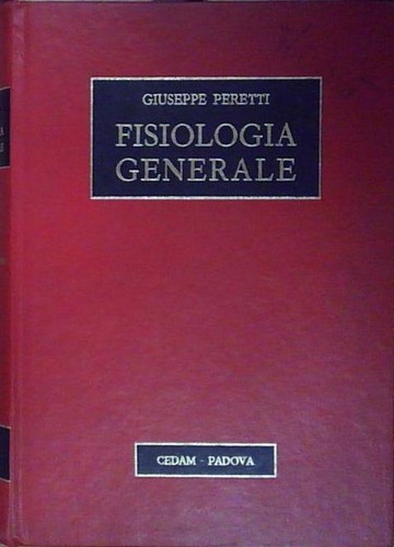 Peretti fisiologia generale - peretti,