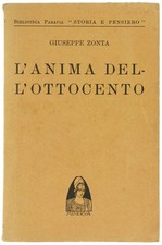 L'ANIMA DELL'OTTOCENTO. Zonta Giuseppe. 1939