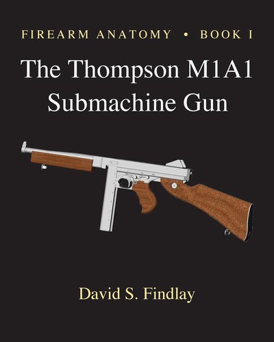 Firearm anatomy book i the - -,