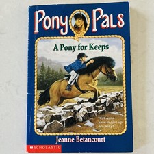 PONY PALS #2 A Pony For Keeps